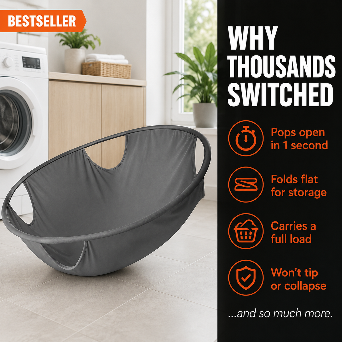 The PopFold™ No-Bend Laundry Basket.